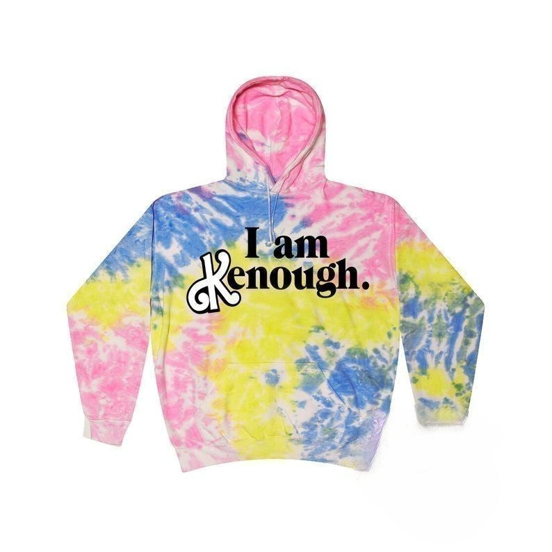 I am Kenough Tie-Dye Hoodie
