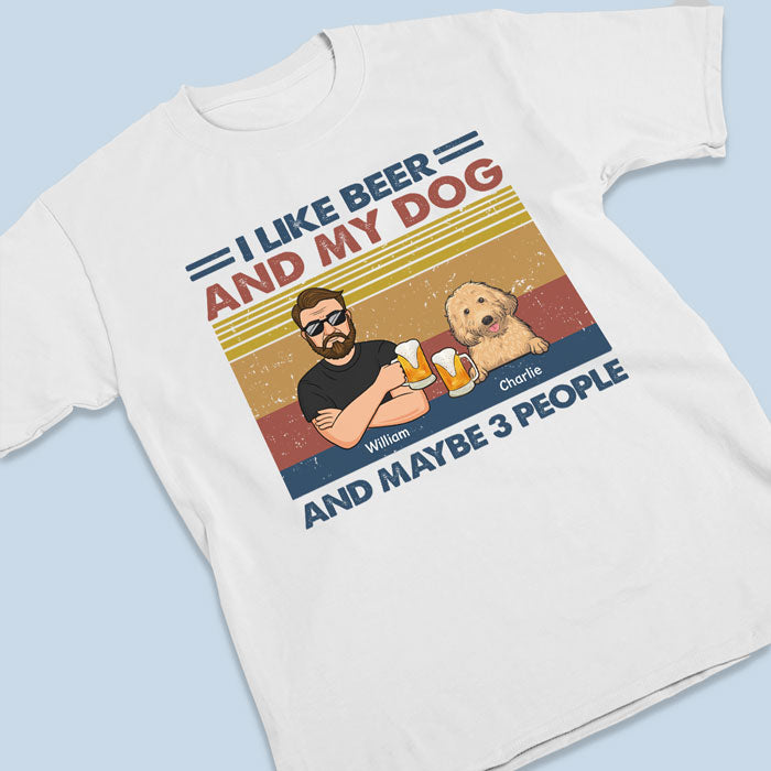 I Like Beer And My Dogs T-shirt
